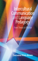 Intercultural Communication and Language Pedagogy