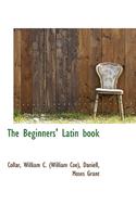 Beginners' Latin Book