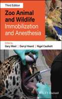 Zoo Animal and Wildlife Immobilization and Anesthesia