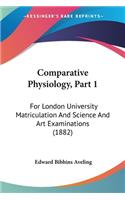 Comparative Physiology, Part 1
