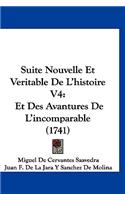 Suite Nouvelle Et Veritable De L'histoire V4