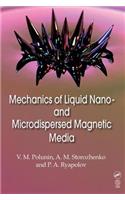 Mechanics of Liquid Nano- and Microdispersed Magnetic Media
