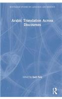 Arabic Translation Across Discourses