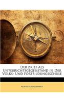 Der Brief ALS Unterrichtsgegenstand in Der Volks- Und Fortbildungsschule