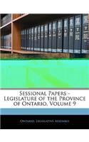 Sessional Papers - Legislature of the Province of Ontario, Volume 9