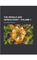 The Herald and Genealogist (Volume 1): (English)