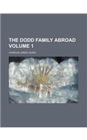 The Dodd Family Abroad Volume 1: (English)