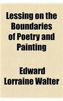 Lessing on the Boundaries of Poetry and Painting