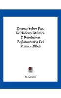 Decreto Sobre Pago De Haberes Militare