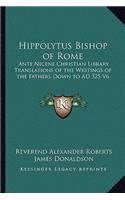 Hippolytus Bishop of Rome