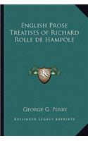 English Prose Treatises of Richard Rolle de Hampole