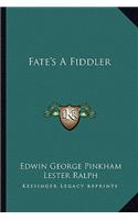 Fate's a Fiddler
