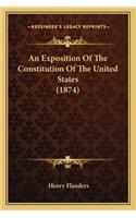 Exposition of the Constitution of the United States (1874)