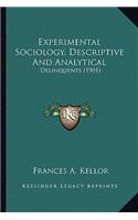 Experimental Sociology, Descriptive and Analytical
