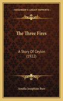 Three Fires