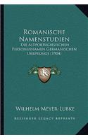 Romanische Namenstudien