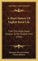 A Short History Of English Rural Life