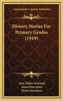 History Stories For Primary Grades (1919)