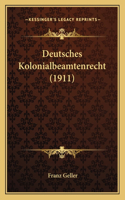 Deutsches Kolonialbeamtenrecht (1911)