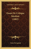 Essais De Critique Idealiste (1882): (French)