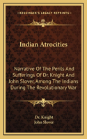 Indian Atrocities