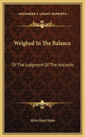 Weighed In The Balance
