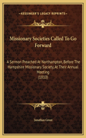 Missionary Societies Called To Go Forward