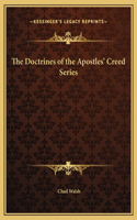 The Doctrines of the Apostles' Creed Series