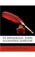 In Memoriam, John Alexander Jameson: (English)