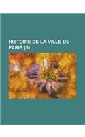 Histoire de La Ville de Paris (5 )