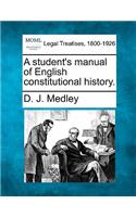 student's manual of English constitutional history.