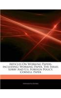 Articles on Working Papers, Including: Working Paper, the Israel Lobby and U.S. Foreign Policy, Cornell Paper