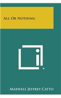 All or Nothing: (English)