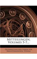 Mitteilungen, Volumes 5-7...