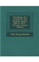 Genealogy of a Branch of the Randall Family, 1666 to 1879
