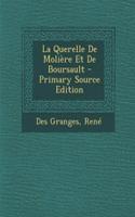 La Querelle De Molière Et De Boursault - Primary Source Edition