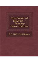 The Freaks of Mayfair - Primary Source Edition