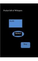 Pocket full of whispers