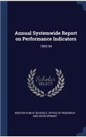 Annual Systemwide Report on Performance Indicators