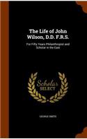 The Life of John Wilson, D.D. F.R.S.