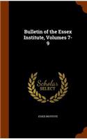 Bulletin of the Essex Institute, Volumes 7-9