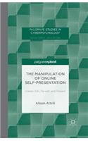 Manipulation of Online Self-Presentation