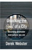 Unlocking the Soul of a City