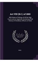 Act VIII (B.C.) of 1869