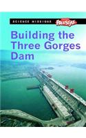 Building the Three Gorges Dam