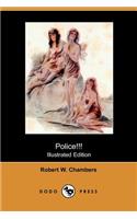 Police!!! (Illustrated Edition) (Dodo Press)