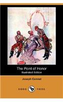 The Point of Honor (Illustrated Edition) (Dodo Press)