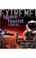 Extreme Science: Space Tourist