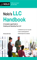 Nolo's LLC Handbook: The Forms, Agreements and Instructions You Need to Start and Operate Your LLC