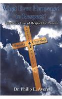 What Ever Happened to Respect?